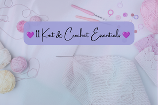 11 Crochet & Knitting Essentials I Actually Use (Beginner-Friendly)